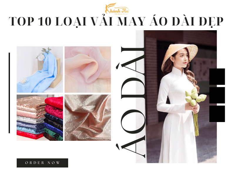 Top 10 Loại Vải May Áo Dài Đẹp